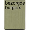 Bezorgde burgers door Steven de Jong
