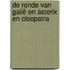 De ronde Van Galië en Asterix en Cleopatra
