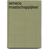 Seneca maatschappijleer door Marco Veldman