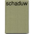 Schaduw