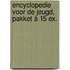 Encyclopedie voor de jeugd, pakket à 15 ex.