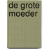 De grote moeder