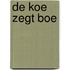 De koe zegt boe