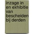 Inzage in en exhibitie van bescheiden bij derden