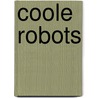 Coole robots door Onbekend