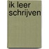 Ik leer schrijven
