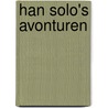 Han Solo's avonturen by Unknown