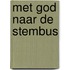 Met God naar de stembus