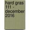 Hard gras 111 - december 2016 door Tijdschrift Hard Gras