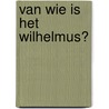 Van wie is het Wilhelmus? door Tim de Winkel