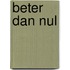 Beter dan NUL
