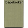 Losgebroken door Onbekend
