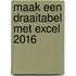Maak een draaitabel met Excel 2016