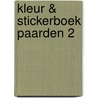 Kleur & Stickerboek Paarden 2 door Onbekend