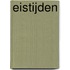Eistijden