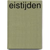Eistijden door Geert Viaene