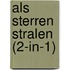 Als sterren stralen (2-in-1)