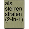 Als sterren stralen (2-in-1) by Nora Roberts