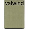 Valwind by Berthoo Lammers