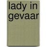 Lady in gevaar door Courtney Milan