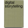 Digital storytelling door Tom Rumes
