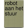 Robot aan het stuur by Jochanan Eynikel