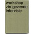 Workshop Zin-gevende intervisie