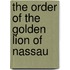 The Order of the Golden Lion of Nassau