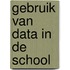 Gebruik van data in de school