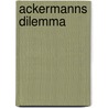 Ackermanns dilemma by Peter Manasse
