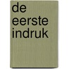 De eerste indruk door Roos Vonk