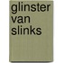 Glinster van Slinks