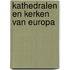 Kathedralen en kerken van Europa