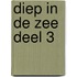 Diep in de zee deel 3