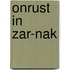 Onrust in zar-nak