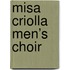 Misa Criolla men’s choir