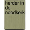 Herder in de noodkerk door J.M. Vermeulen