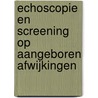 Echoscopie en screening op aangeboren afwijkingen door G. Soete
