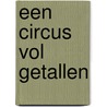 Een circus vol getallen door Sarah Goodreau