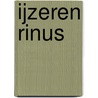 IJzeren Rinus by Harry Walstra