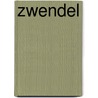 Zwendel door Gerard Aalders