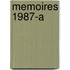 Memoires 1987-A
