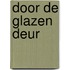 Door de glazen deur