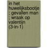 In het huwelijksbootje ; Gevallen man ; Wraak op Valentijn (3-in-1) by Sharon Kendrick