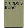 Druppels troost by Diana Willemsen
