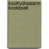 Koolhydraatarm kookboek door Mieke Daenen
