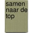Samen naar de top