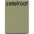 Zetelroof