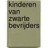 Kinderen van zwarte bevrijders door Mieke Kirkels