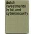 Dutch investments in ICT and Cybersecurity